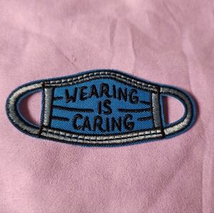 Embroidered Iron on Patch Mask- Wearing is Caring NWOT unbranded